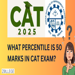 What Percentile is 50 Marks in CAT Exam Check Marks vs Percentile